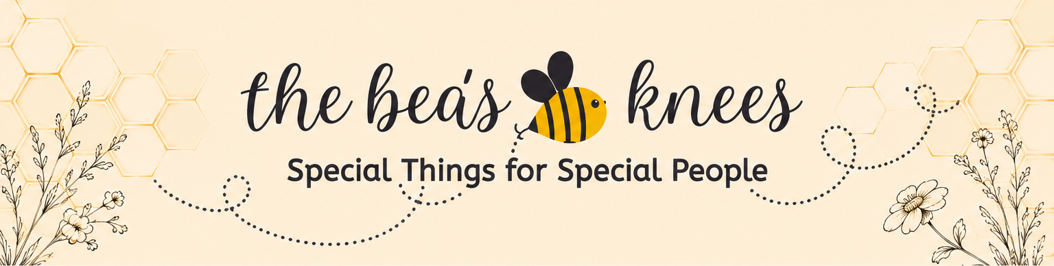 The Bea's Knees — Special Things for Special People